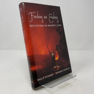 Item #384573 Finding an Ending: Reflections on Wagner's Ring. Philip Kitcher, Richard Schacht