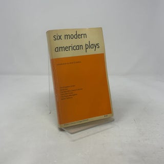 Item #384681 Six Modern American Plays. Allan G. Halline