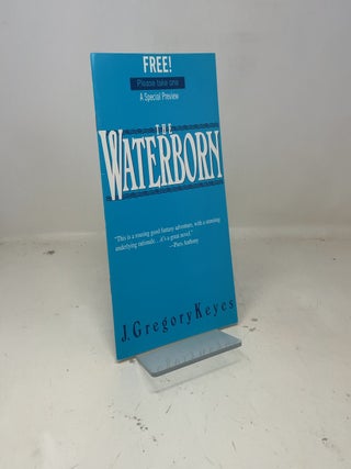 Item #385283 The Waterborn. J. Gregory Keyes