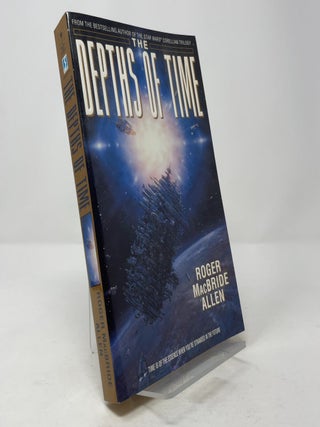 Item #385290 The Depths of Time. Roger MacBride Allen