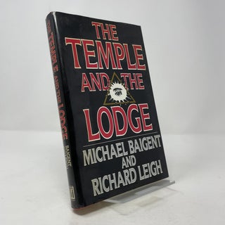 Item #385314 The Temple and the Lodge. Michael Baigent, Richard Leigh