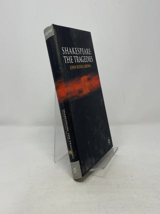 Item #385561 Shakespeare: The Tragedies. John Russell Brown