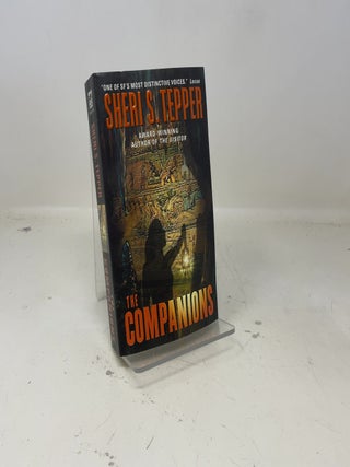 Item #385606 The Companions: A Novel. Sheri S. Tepper