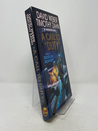 Item #385694 A Call to Duty: Book 1 of Manticore Ascendant. David Weber, Timothy Zahn
