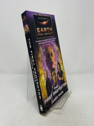 Item #385786 Earth: Final Conflict: The First Protector. James White