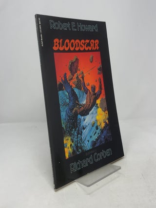 Item #385946 Bloodstar. Robert E. Howard