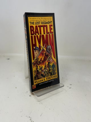 Item #386259 Battle Hymn (Lost Regiment, Book 5). William R. Forstchen