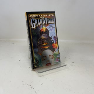 Item #386329 The Grand Tour. Jody Lynn Nye