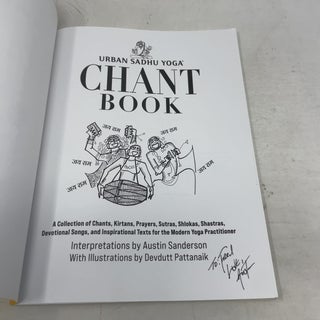 Urban Sadhu Yoga™ Chant Book: A Collection of Chants, Kirtans, Prayers, Sutras, Shlokas, Shastras, Devotional Songs, and Inspirational Texts for the Modern Yoga Practitioner