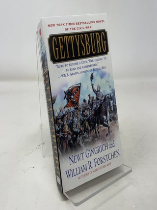 Item #386725 Gettysburg. Newt Gingrich, William R. Forstchen