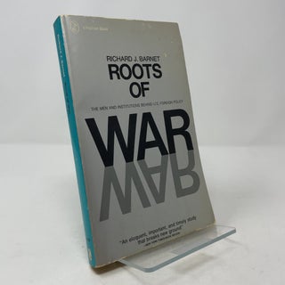 Item #387446 Roots of War. Richard J. Barnet