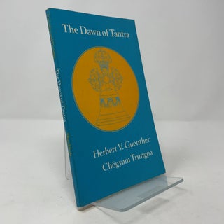 Item #387508 The Dawn of Tantra. Herbert V. Guenther, Chogyam Trungpa