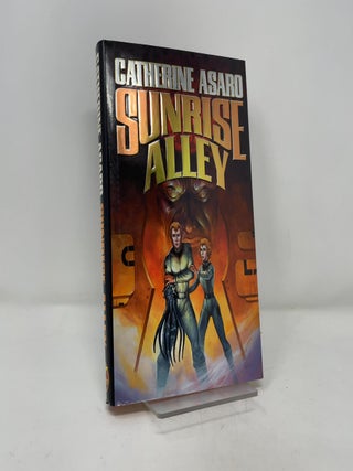 Item #387628 Sunrise Alley. Catherine Asaro