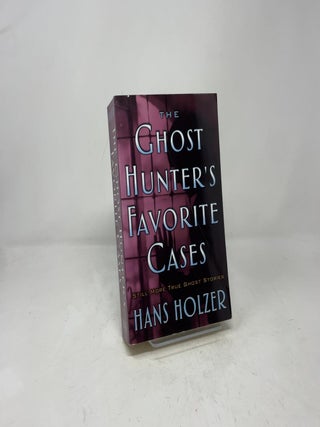 Item #387930 The Ghost Hunter's Favorite Cases. Hans Holzer