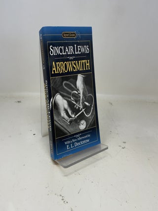 Item #388008 Arrowsmith (Signet Classics). Sinclair Lewis