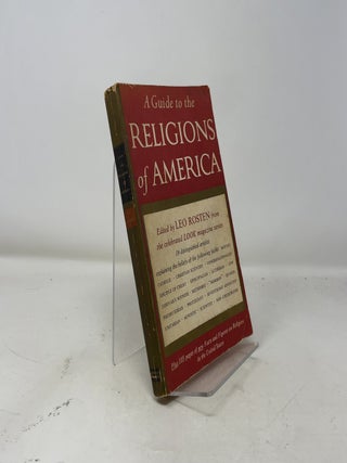 Item #388376 A Guide to the Religions of America. Leo Rosten