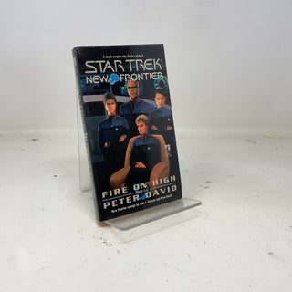 Item #388383 Fire on High (Star Trek New Frontier, No 6). Peter David