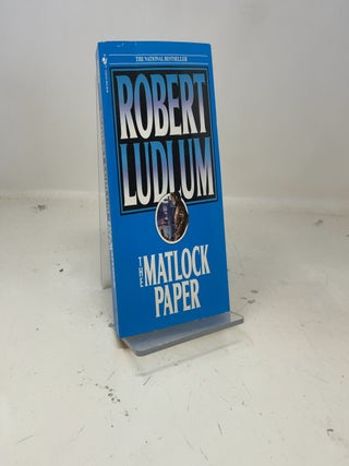 Item #388397 The Matlock Paper. Robert Ludlum