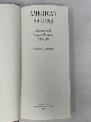 American Salons: Encounters with European Modernism, 1885-1917