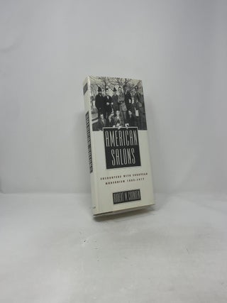 American Salons: Encounters with European Modernism, 1885-1917