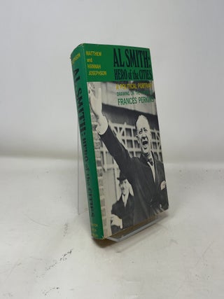 Al Smith: Hero of the Cities