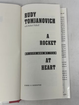 A ROCKET AT HEART: My Life and My Team