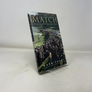 The Match: The Day the Game of Golf Changed Forever