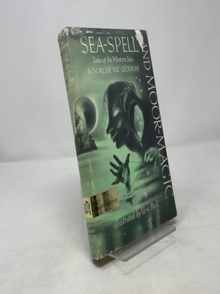 Sea-Spell and Moore-Magic: Tales of the Western Isles
