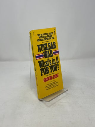 Nuclear War: What's in it for You?