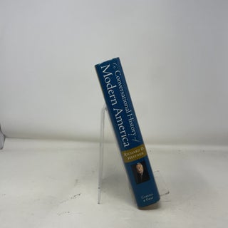 A Conversational History of Modern America