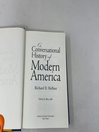 A Conversational History of Modern America