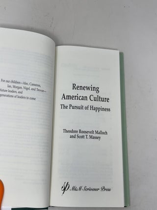Renewing American Culture: The Pursuit of Happiness