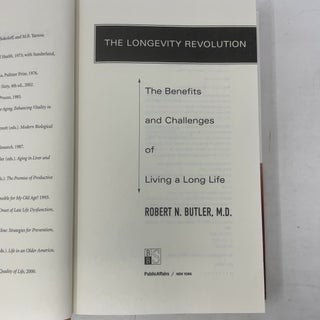 The Longevity Revolution: The Benefits and Challenges of Living a Long Life
