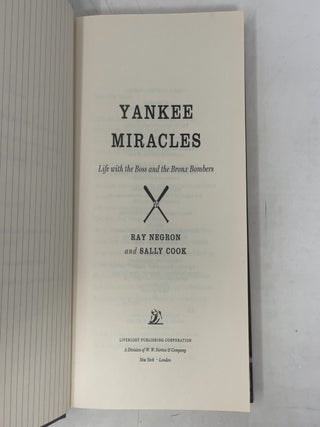 Yankee Miracles: Life with the Boss and the Bronx Bombers