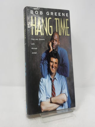 Item #389014 Hang Time. Bob Greene
