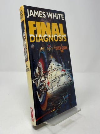 Item #389037 Final Diagnosis: A Sector General Novel (Book 10). James White