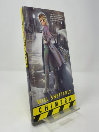 Item #389060 Chimera. Will Shetterly