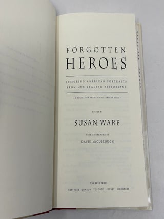 Forgotten Heroes: Inspiring American Portraits From Our Leading Historians