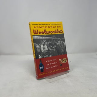 Remembering Woolworth's: A Nostalgic History of the World's Most Famous Five-and-Dime