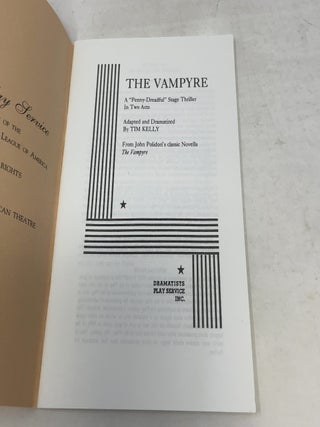 The Vampyre: A "Penny-Dreadful" Stage Thriller In Two Acts