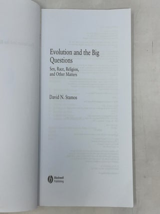 Evolution and the Big Questions: Sex, Race, Religion, and Other Matters