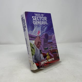 Item #389187 Tales of Sector General (The Galactic Gourmet, Final Diagnosis, Mind Changer). James...