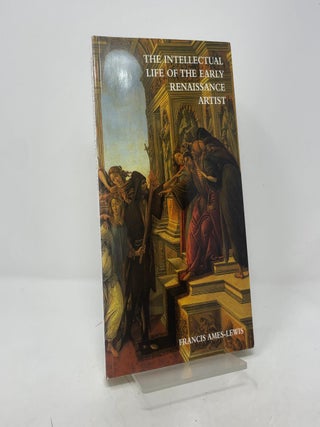 The Intellectual Life of the Early Renaissance Artist