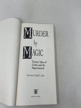 Murder by Magic: Twenty Tales of Crime and the Supernatural