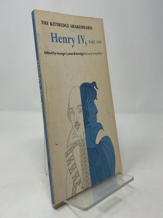 Henry IV, Part 1 (The Kittredge Shakespeares)