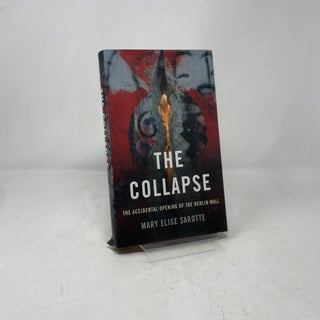 The Collapse: The Accidental Opening of the Berlin Wall