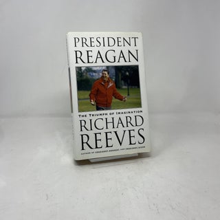 President Reagan: The Triumph of Imagination
