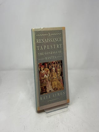A Renaissance Tapestry: The Gonzaga of Mantua