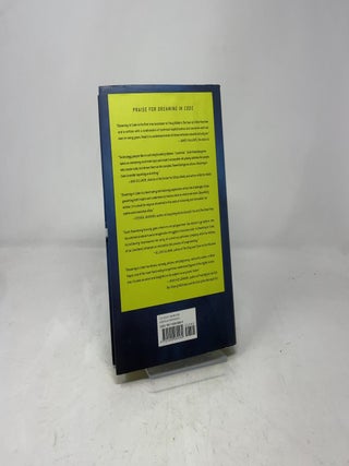 Dreaming in Code: Two Dozen Programmers, Three Years, 4,732 Bugs, and One Quest for Transcendent Software