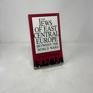 The Jews of East Central Europe Between the World Wars